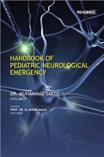 Handbook Of Pediatric Neurological Emergency by Muhammad Saeed 